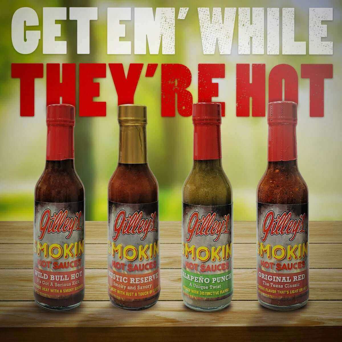 Say Howdy to our Smokin' Hot Sauces - Gilley's Food & Beverage