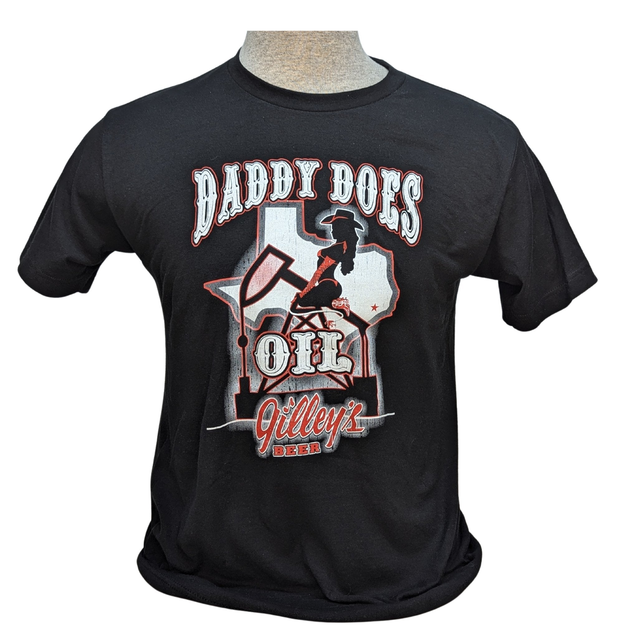 Gilley's Beer - Daddy Does Oil Shirt - Gilley's Food & Beverage