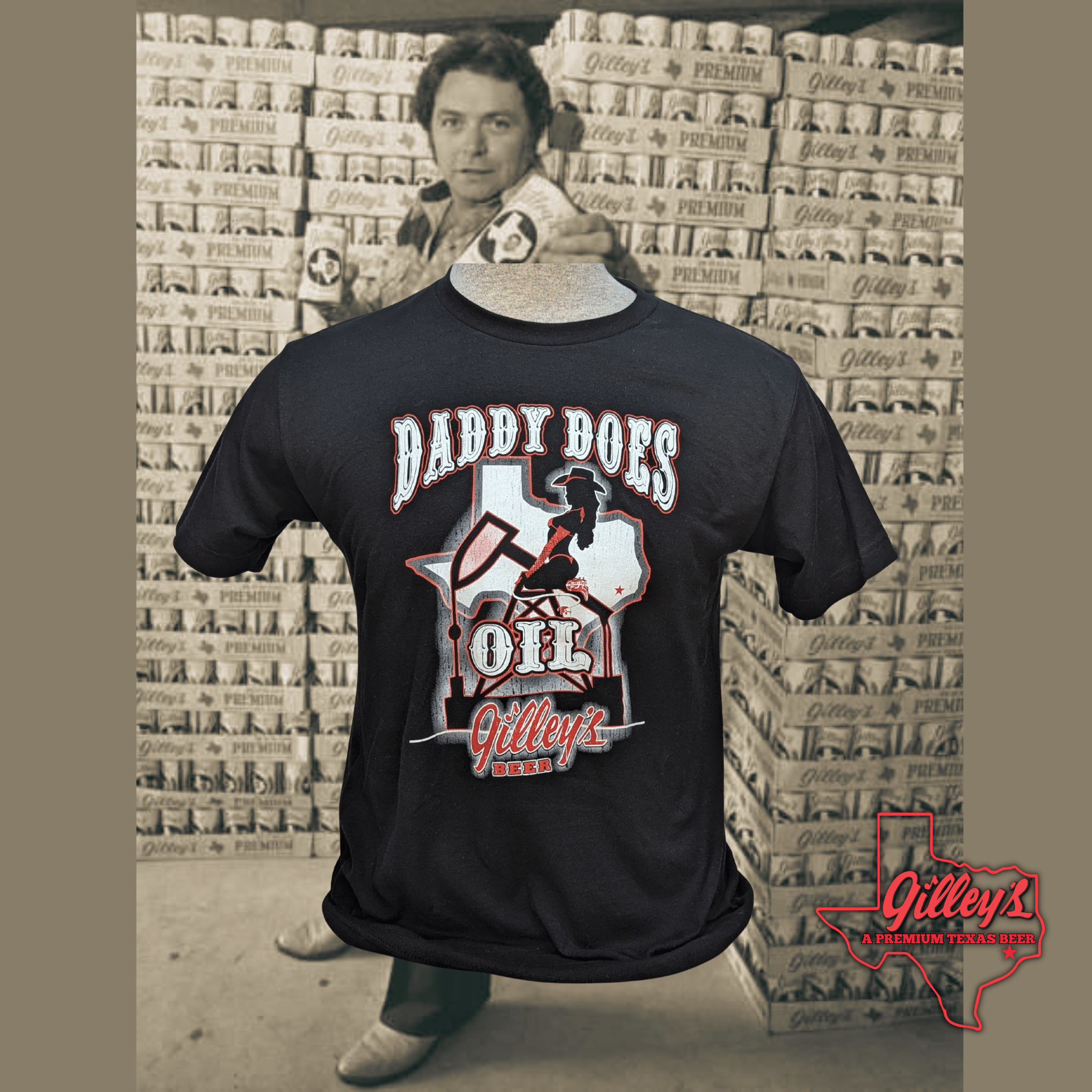 Gilley's Beer - Daddy Does Oil Shirt - Classic Fit Tee - Gilley's Food & Beverage