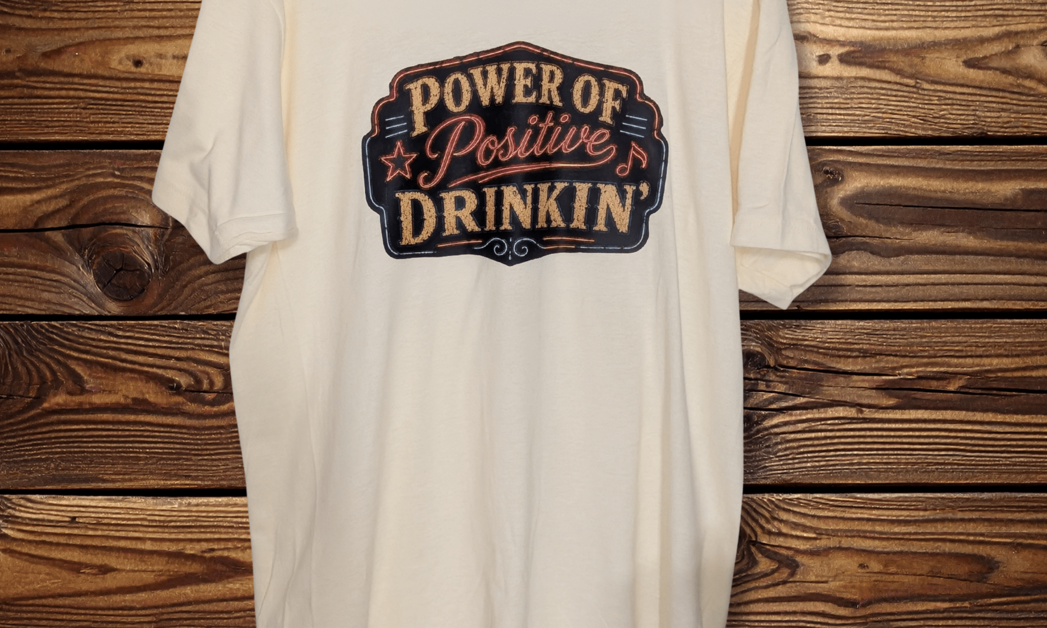 Power of Positive Drinkin' Shirt - Gilley's Food & Beverage