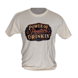 Power of Positive Drinkin' Shirt - Gilley's Food & Beverage